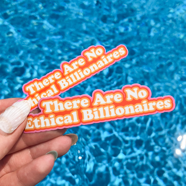 Le Petit Lapin Art Studio - No Ethical Billionaires Sticker