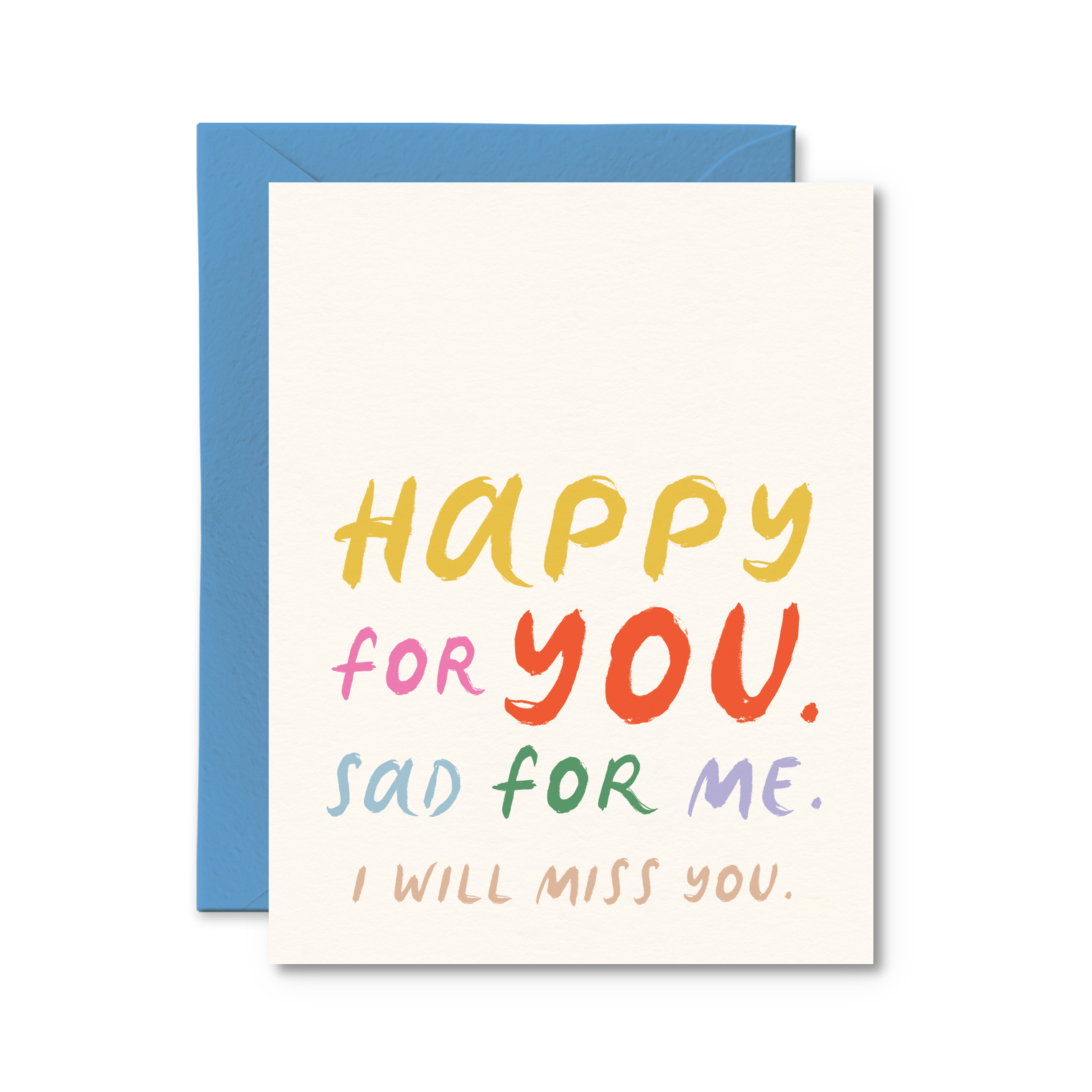 Pretty by Her - Happy For You Sad For Me Card