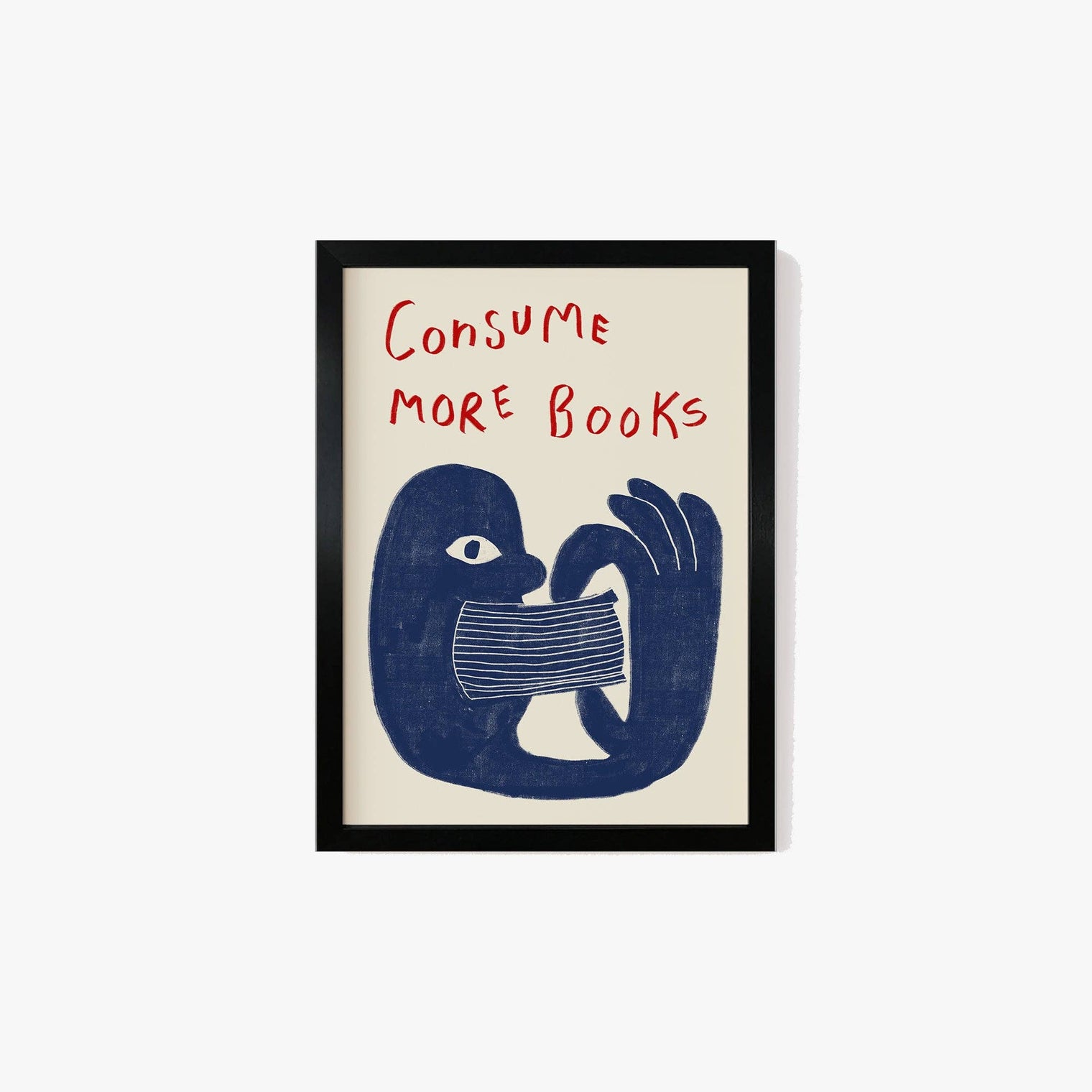 Consume More Books Print