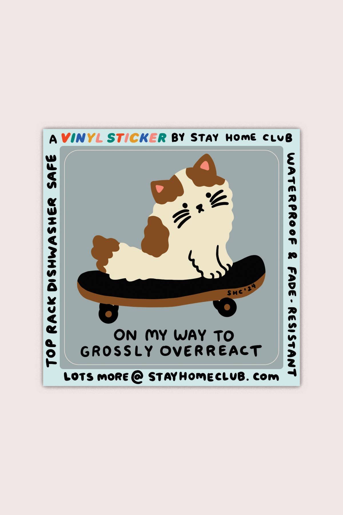 Stay Home Club - Overreact Vinyl Sticker