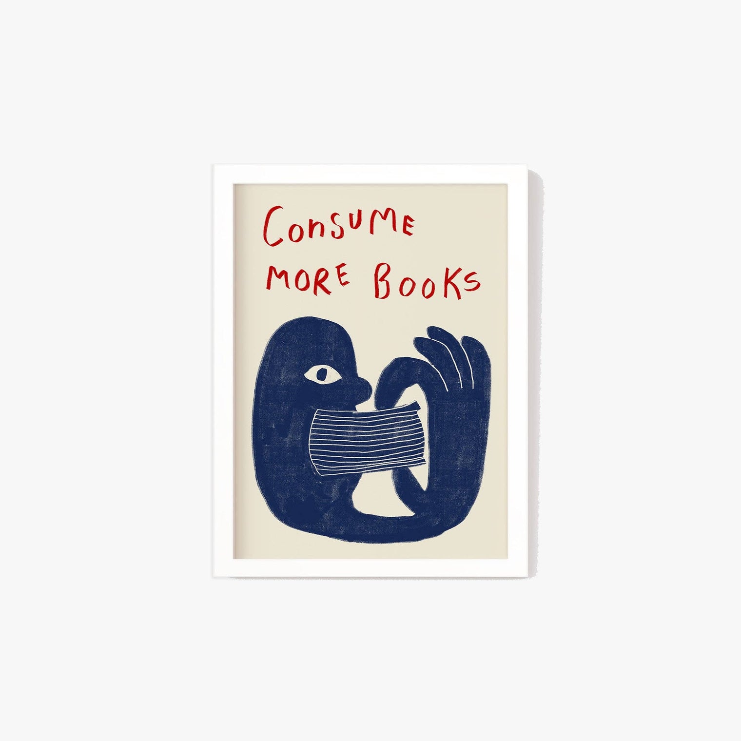 Consume More Books Print