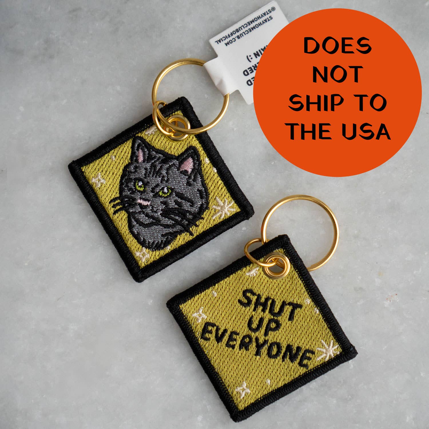 Stay Home Club - Shut Up Everyone (Cat) - Embroidered Keychain