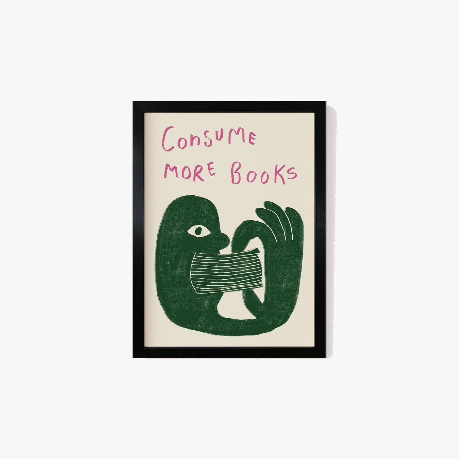 Consume More Books Print