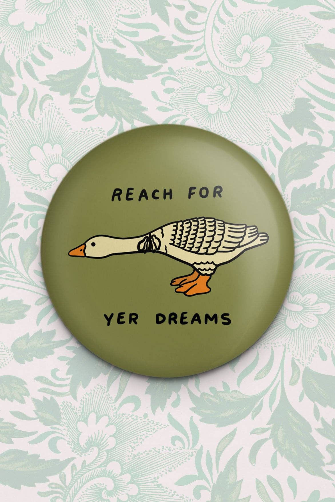 Stay Home Club - Reach for yer Dreams Goose Magnet