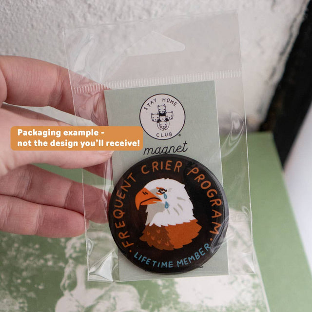 Stay Home Club - Reach for yer Dreams Goose Magnet