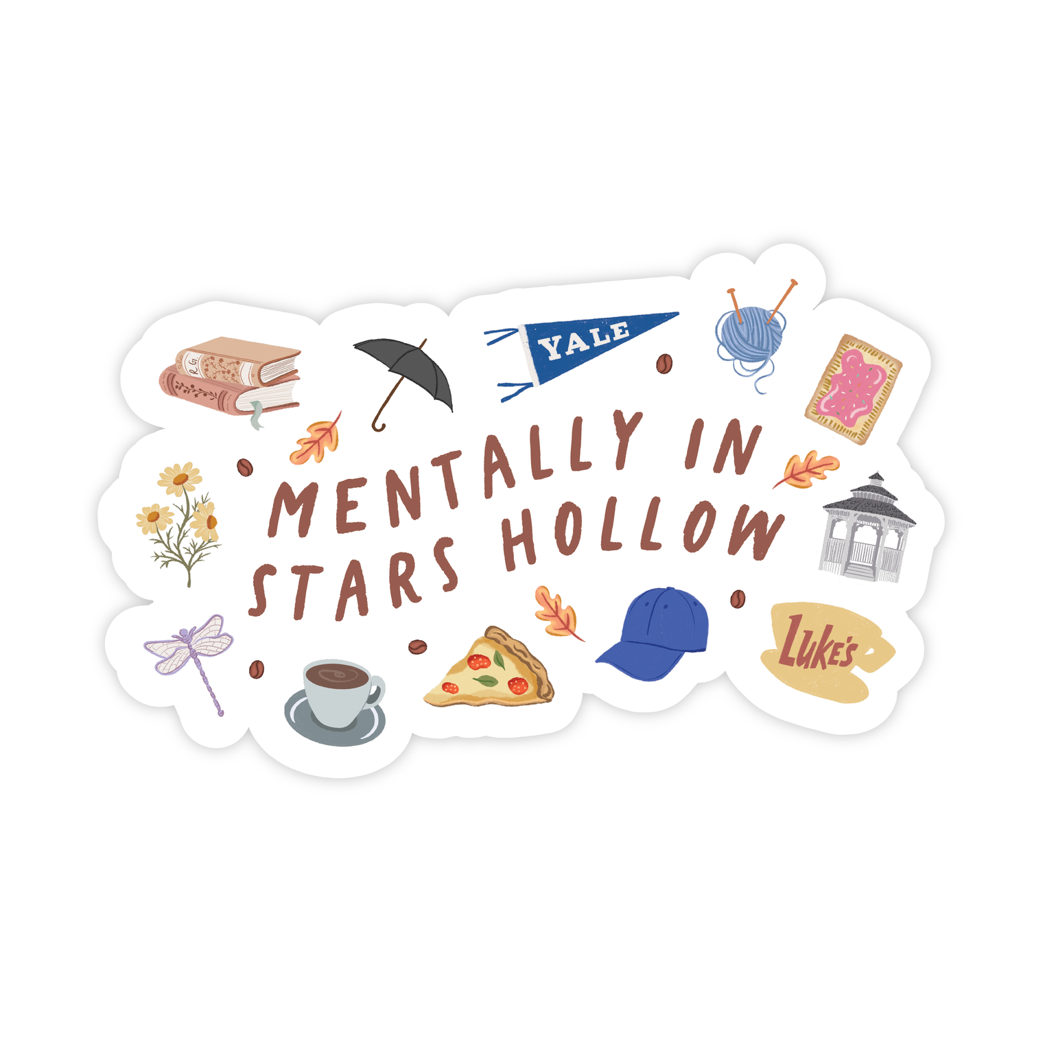 Simple Whimsy - Mentally in Stars Hollow Gilmore Pop Culture Sticker