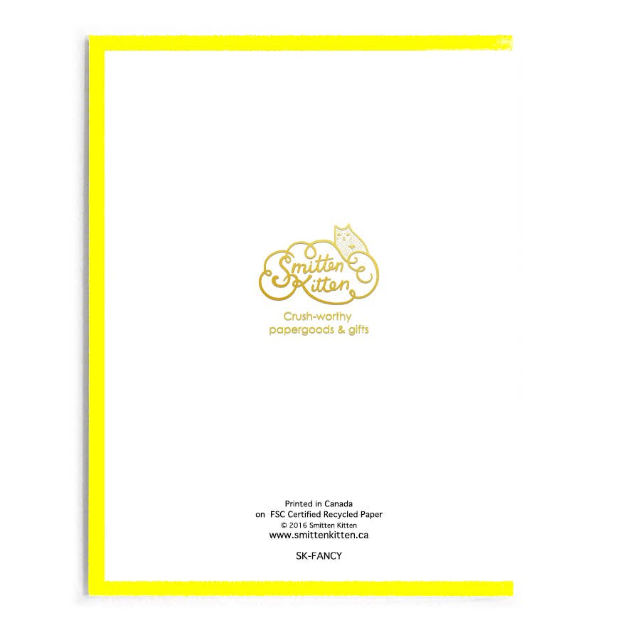 Smitten Kitten - Happy Birthday Ya Fancy Bitch Card