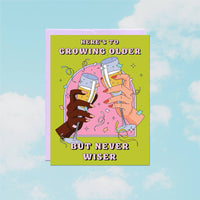 Party Mountain Paper co. - Older Never Wiser | Birthday Card