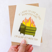 Simple Whimsy - Dumpster Fire, Glad It's With You Card