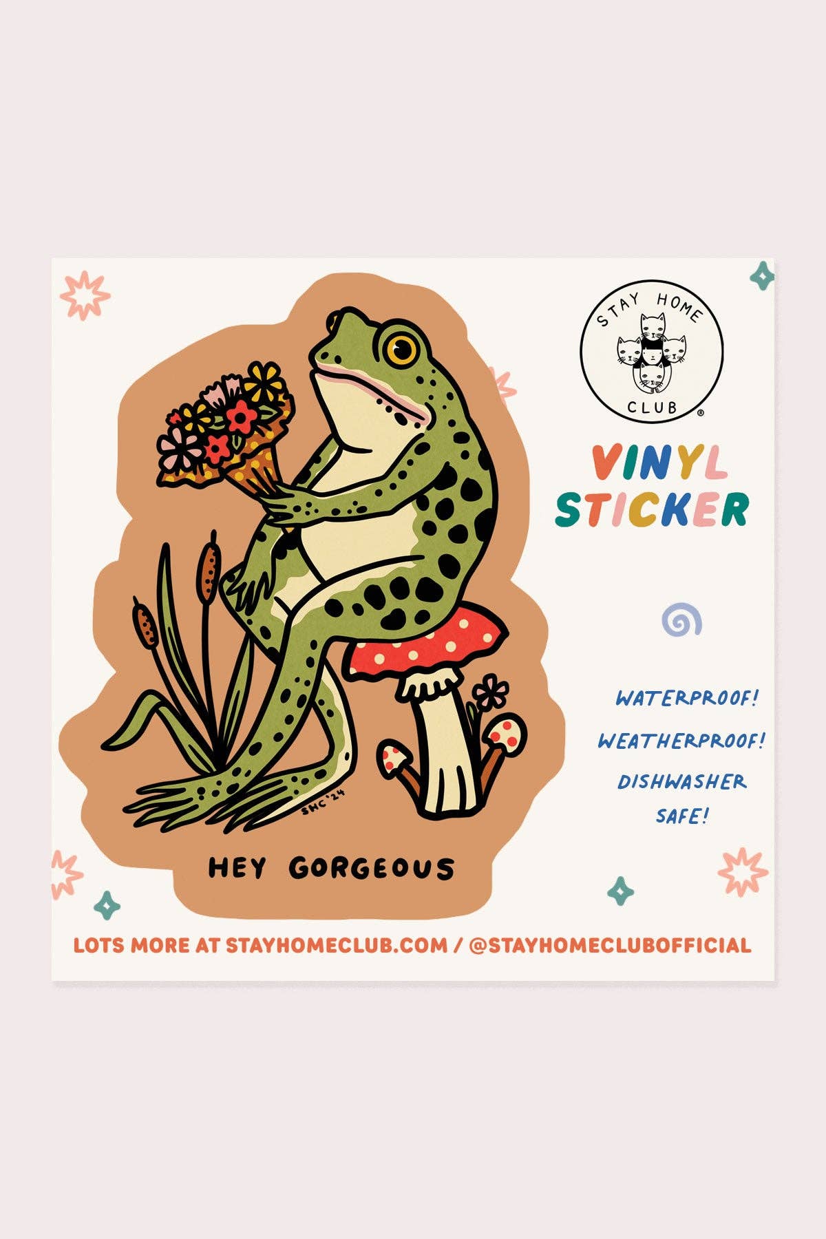 Stay Home Club - Hey Gorgeous Vinyl Sticker