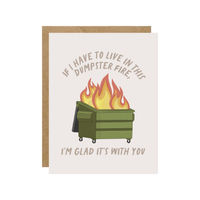 Simple Whimsy - Dumpster Fire, Glad It's With You Card