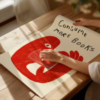 Consume More Books Print