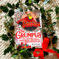 The Grumpus: And his Dastardly, Dreadful, Christmas Plan