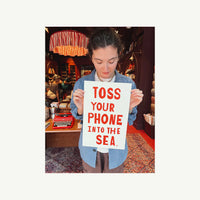 Toss Your Phone Into The Sea Poster