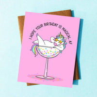 I Hope Your Birthday Is Magical AF Card