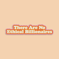 Le Petit Lapin Art Studio - No Ethical Billionaires Sticker