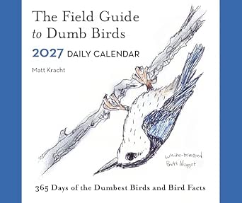 Raincoast - The Field Guide to Dumb Birds 2027 Daily Calendar