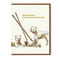 Smitten Kitten - Happy Birthday From Your Bitches & Hoes Card