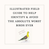 A Dumb Birds Field Guide to the Worst Birds Ever