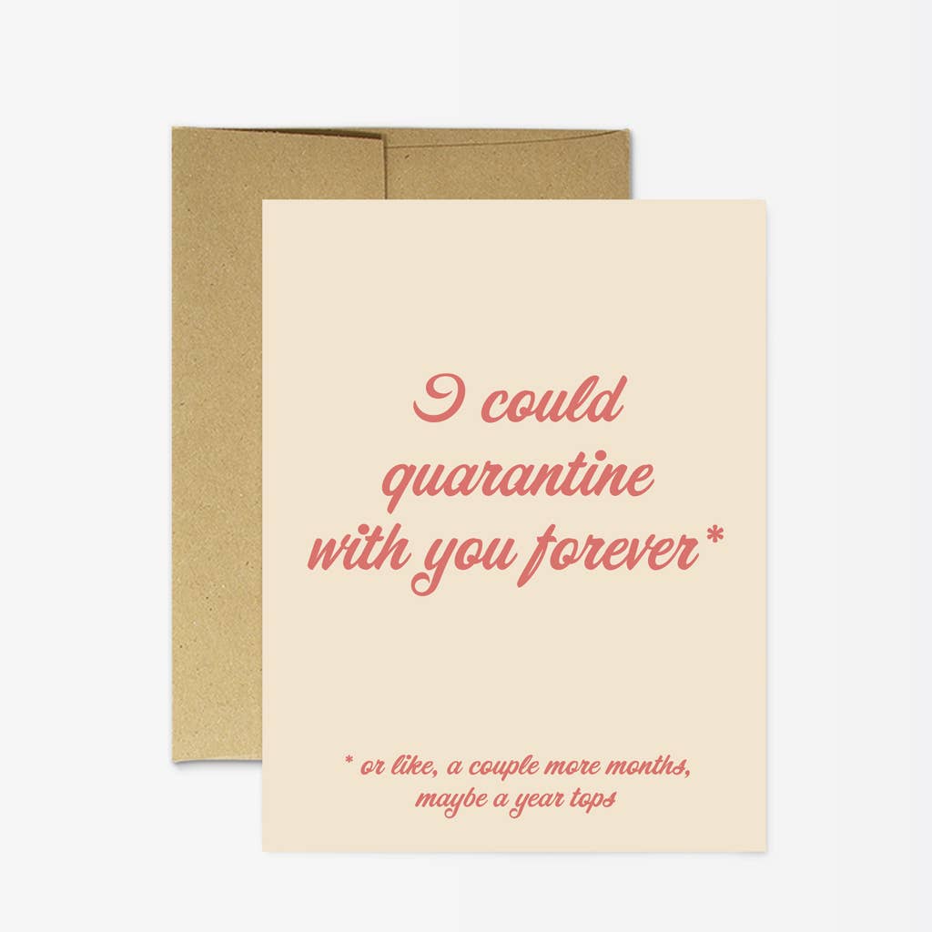 Quarantine Forever* Card