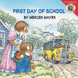 Little Critter: First Day of School Book